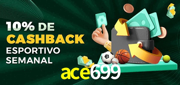10% de bônus de cashback na ace699